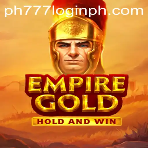 Unveiling EmpireGold: A Comprehensive Guide on Gameplay and Strategies with Insights on ph777 Login