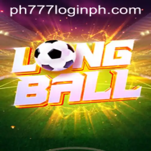 LongBall: A Comprehensive Guide to Gameplay and Rules with Insight into ph777 Login