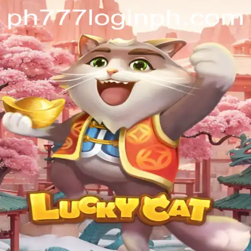 Exploring the Exciting World of LuckyCat and Seamless Access through ph777 login
