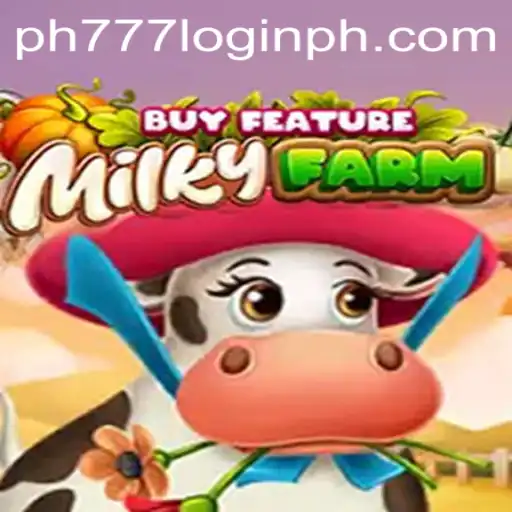 Exploring the World of MilkyFarmBuyFeature and Understanding ph777 Login